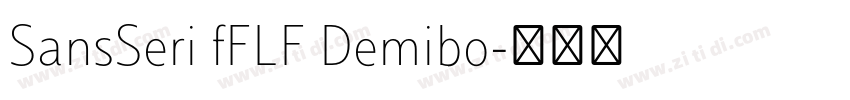 SansSeri fFLF Demibo字体转换